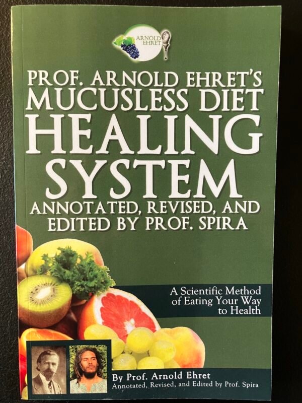 Mucusless Diet Healing System